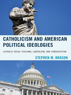 cover image of Catholicism and American Political Ideologies